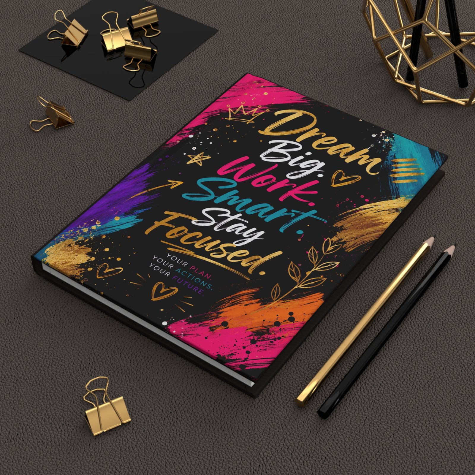 Dream Big. Work Smart. Stay Focused. Hardcover Journal - Image 5